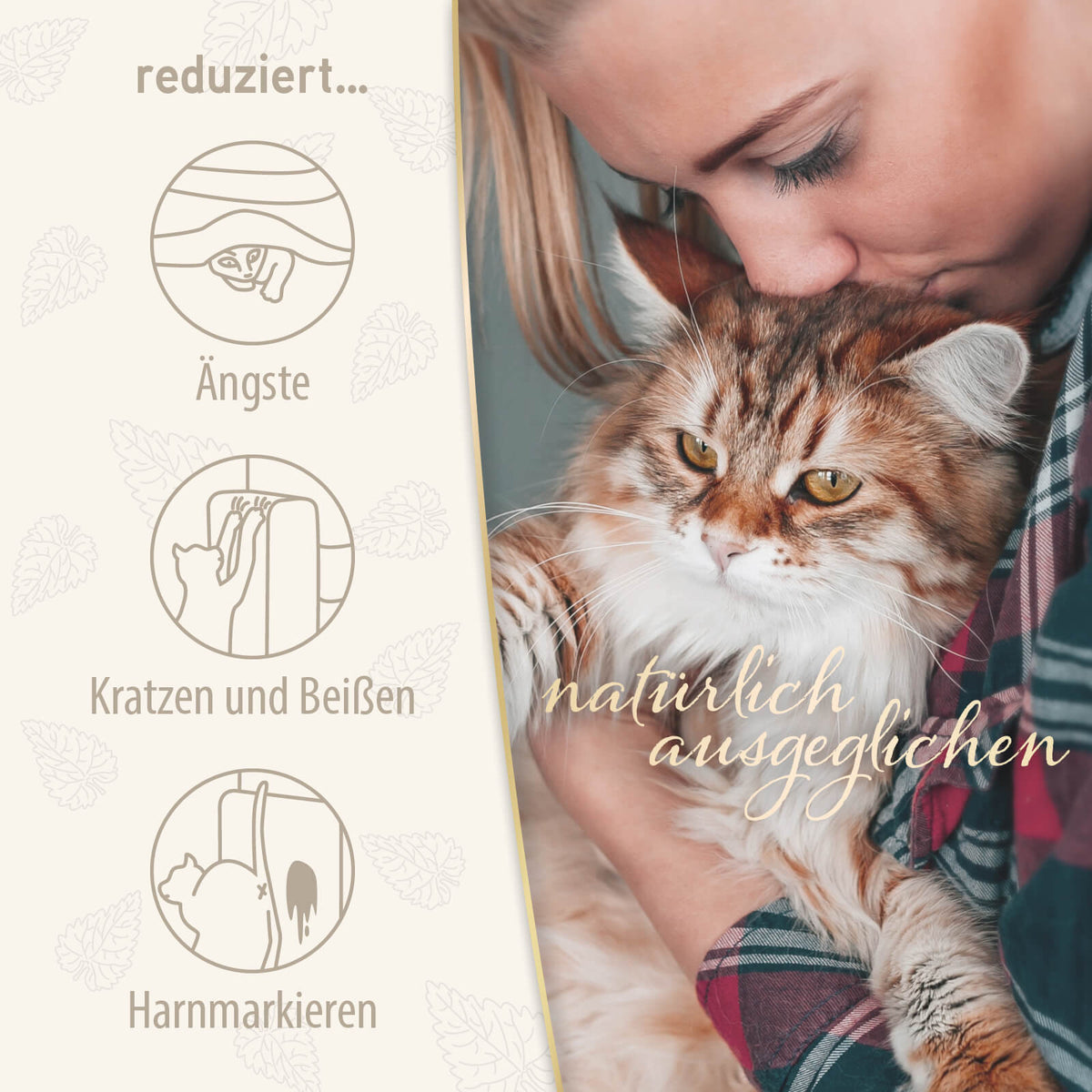 Frau kuschelt mit Katze mit der Schrift "reduziert Ängste, Kratzen und Beißen und Harnmarkieren"